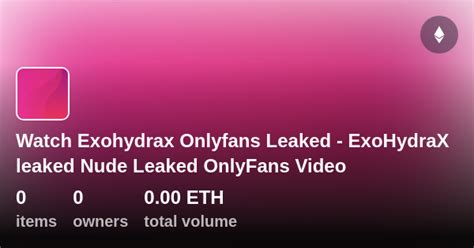 exohydrax onlyfans|Find EXOHYDRAX Onlyfans